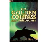 The Golden Compass and Philosophy, Popular Culture and Philosophy Series