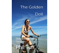 The Golden Doll: Shadow Dance Short Stories
