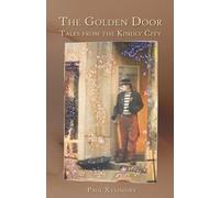 The Golden Door: Tales from the Kindly City