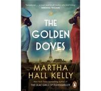 The Golden Doves by Martha Hall Kelly Martha Hall Kelly (Auteur)