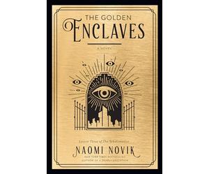 The Golden Enclaves: A Novel