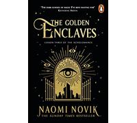 The Golden Enclaves: The triumphant conclusion to the Sunday Times bestselling dark academia fantasy trilogy