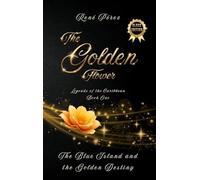 The Golden Flower (Black Edition): The Blue Island and the Golden Destiny