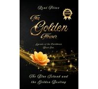 The Golden Flower (Black Edition): The Blue Island and the Golden Destiny