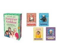 The Golden Girls: Forever Golden: The Real Autobiographies of Dorothy, Rose, Sophia, and Blanche