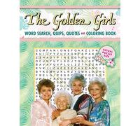The Golden Girls Word Search, Quips, Quotes and Coloring Book