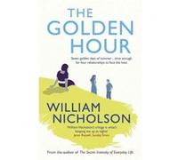 The Golden Hour Nicholson, William (Auteur)