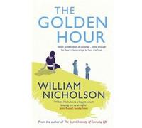 The Golden Hour Nicholson, William (Auteur)