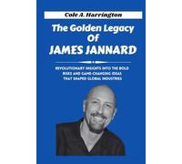 The Golden Legacy of James Jannard: Revolutionary insights into the bold risks and game-changing ideas that shaped global industries