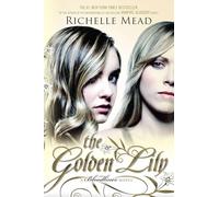 The Golden Lily: A Bloodlines Novel