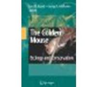 The Golden Mouse: Ecology and Conservation by Unknown [Springer, 2007] (Hardcover) [Hardcover]