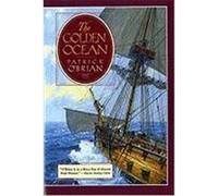 The Golden Ocean Patrick O'Brian (Auteur)