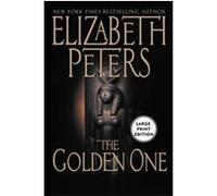 The Golden One Elizabeth Peters (Auteur)