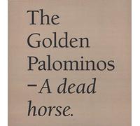 The Golden Palominos - A Dead Horse (US 1989) : The Golden Palominos