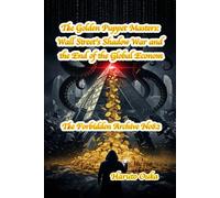 The Golden Puppet Masters: Wall Street's Shadow War and the End of the Global Econom