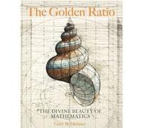 The Golden Ratio by Gary B. Meisner Gary B. Meisner (Auteur)