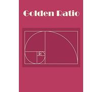 The Golden Ratio: Designer Notebook Paper