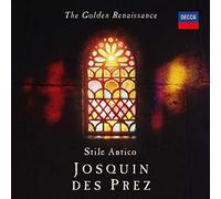 The Golden Renaissance: Josquin Des Prez