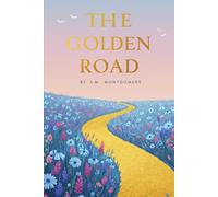 The Golden Road