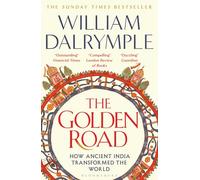 The golden road William Dalrymple (Auteur)