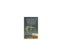 The Golden Rules Of Advocacy