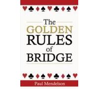 The Golden Rules Of Bridge