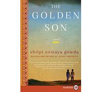 The Golden Son: A Tender Tale of Childhood Friends Torn Between Tradition and Love, India and America, Duty and Desire