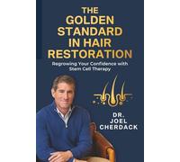 THE GOLDEN STANDARD IN HAIR RESTORATION: Regrowing Your Confidence with Stem Cell Therapy