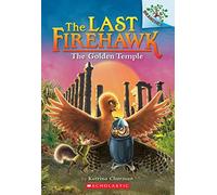 The Golden Temple: A Branches Book (The Last Firehawk #9)