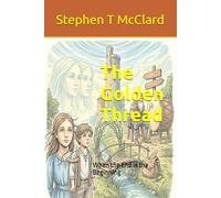 The Golden Thread: When the End is the Beginning