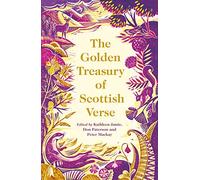 The Golden Treasury of Scottish Verse