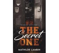 The Golden Trinity, Tome 1 : The Secret One