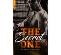 The Golden Trinity - Tome 1 - The Secret One