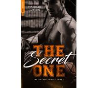The Golden Trinity, Tome 1 : The Secret one - Mathilde Lambin - BMR - broché - Roman