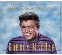 The Golden Voice of Gordon MacRae