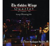 The Golden Wings Quartet - Keep Blessing Me: Live from Muskegon Heights Mi