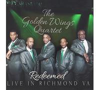 The Golden Wings Quartet - Redeemed, Live in Richmond VA