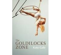 The Goldilocks Zone