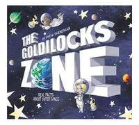 The Goldilocks Zone by Drew Sheneman Drew Sheneman (Auteur)