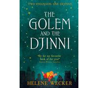 The Golem and the Djinni – Harper Collins Publishers