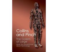 The Golem at Large: What You Should Know About Technology