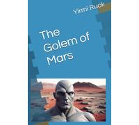 The Golem of Mars