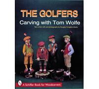 The Golfers: Carving With Tom Wolfe