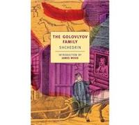 The Golovlyov Family by Shchedrin Mikhail Evgrafovich Saltykov (Auteur)