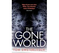 The Gone World