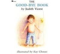 The Good-Bye Book Judith Viorst (Auteur)