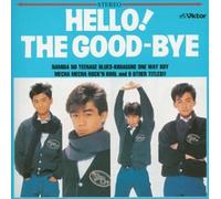 The Good-Bye - Hello! the Good-Bye(Digitally
