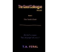 The Good Colleague: The Tenth Chair