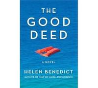 The Good Deed by Helen Benedict Helen Benedict (Auteur)