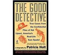 The Good Detective Patricia Holt (Auteur)